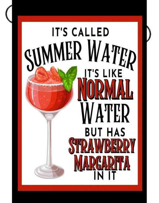 Water But Strawberry Margarita Garden Flag