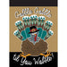 Decorative garden flag with a turkey design and text on a burlap background.