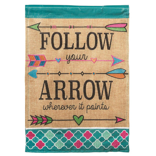 Follow Your Arrow Burlap Garden Flag