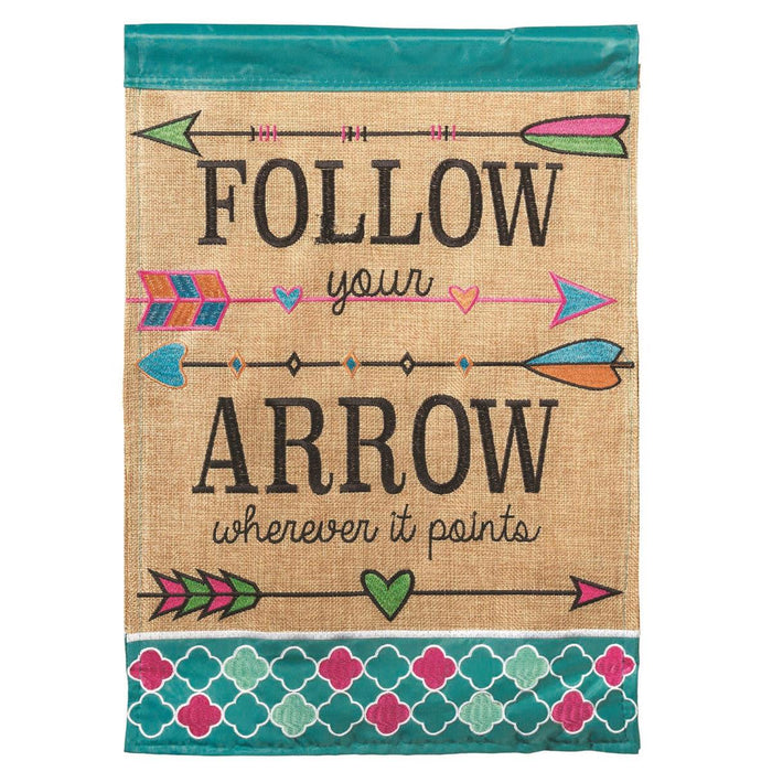 Follow Your Arrow Burlap Garden Flag