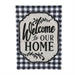 Classic Welcome to Our Home Applique Garden Flag