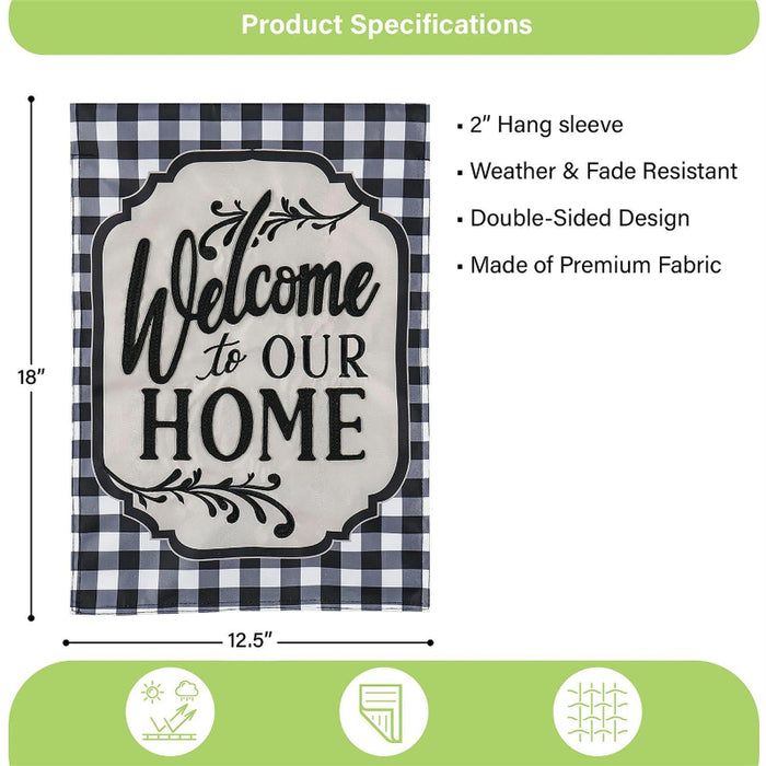 Classic Welcome to Our Home Applique Garden Flag