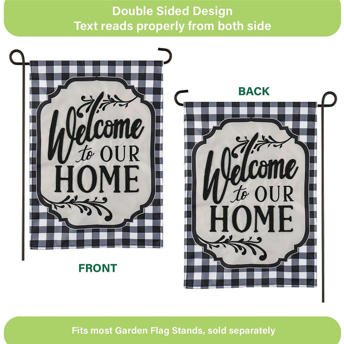 Classic Welcome to Our Home Applique Garden Flag