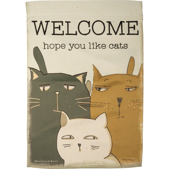 Welcome Hope You Like Cats Garden Flag