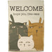 Welcome Hope You Like Cats Garden Flag