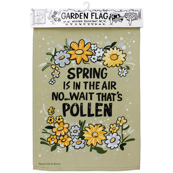 No Wait, That's Pollen Garden Flag
