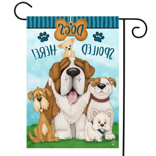 Dogs Spoiled Here Garden Flag - BACK SIDE