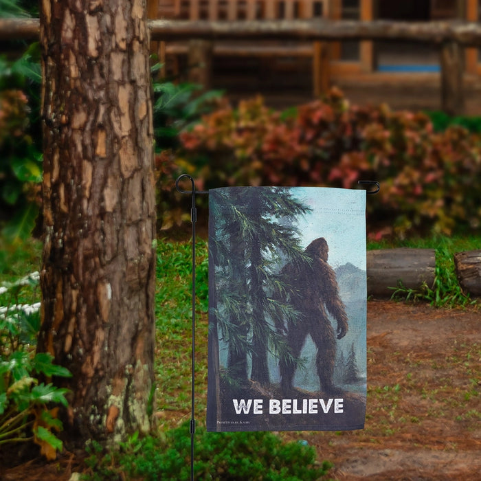 We Believe in Bigfoot Garden Flag