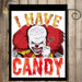 garden flag with a scary clown saying "i have candy"
