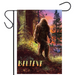 Believe Bigfoot Garden Flag