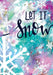 Let it Snow Decorative Flag