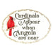 Cardinals Appear Mini Stepping Stone/Wall Décor