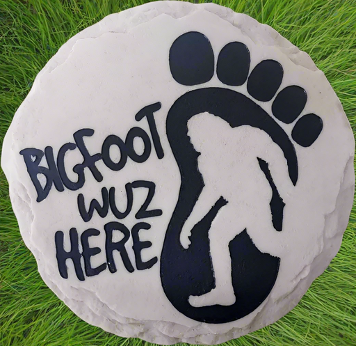Bigfoot Was Here Stepping Stone/Wall Decor