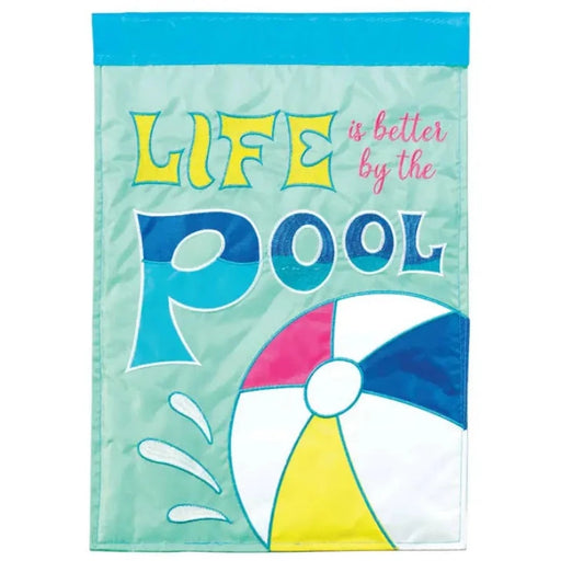 Life is Better By the Pool Garden Flag