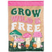 Grow Wild & Free Burlap Garden Flag