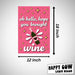 Hope You Brought Wine Garden Flag