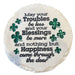 May Your Troubles Stepping Stone/Wall Decor