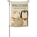 Welcome We Hope You Like Dogs Garden Flag