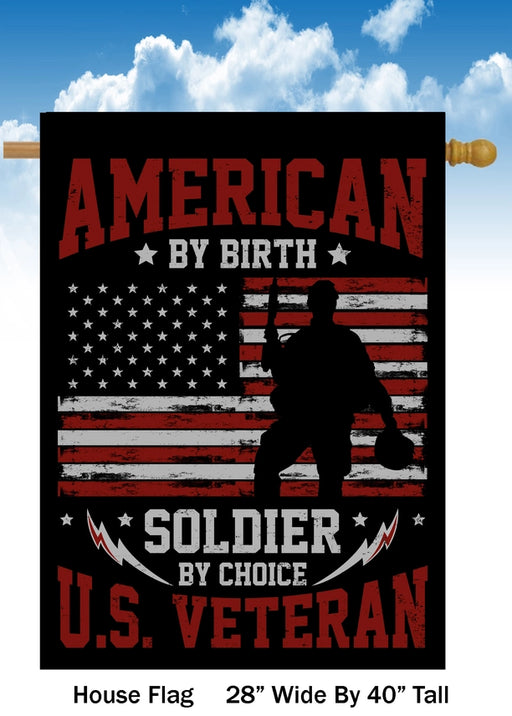 American by Birth, Soldier by Choice Banner Flag