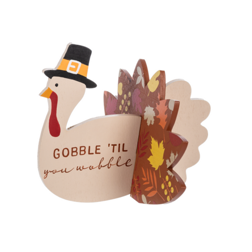 Gobble 'Til You Wobble Turkey Decor