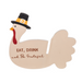 Eat, Drink, and Be Grateful Turkey Decor