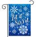 Let it Snow Snowflakes Garden Flag