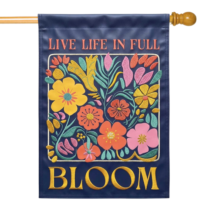 Live Life in Full Bloom Banner Flag
