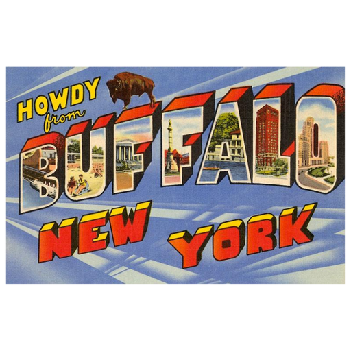 Howdy From Buffalo New York PRINT