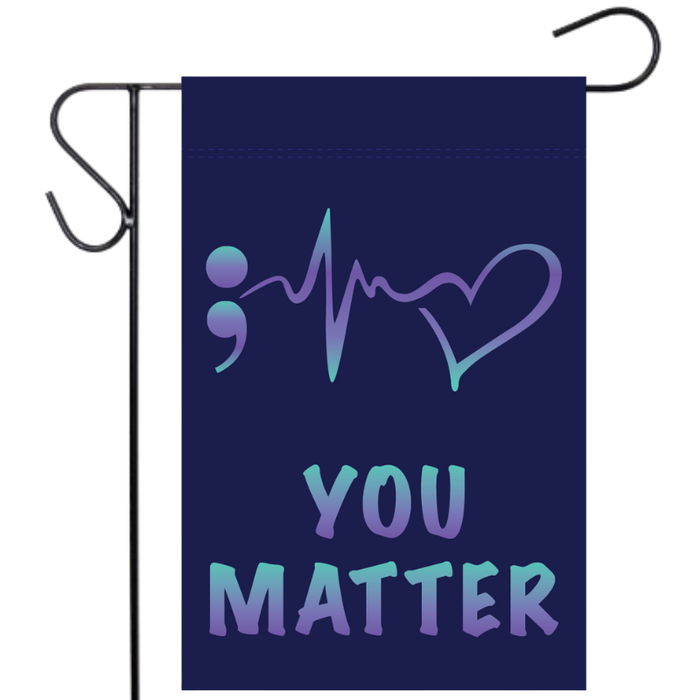 You Matter Heartbeat Garden Flag