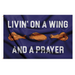 Livin' On A Wing & A Prayer Blue Polyester Flag - Made in the USA