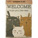 Welcome Hope You Like Cats Garden Flag