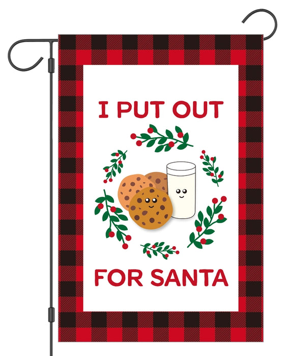 I Put Out For Santa Garden Flag
