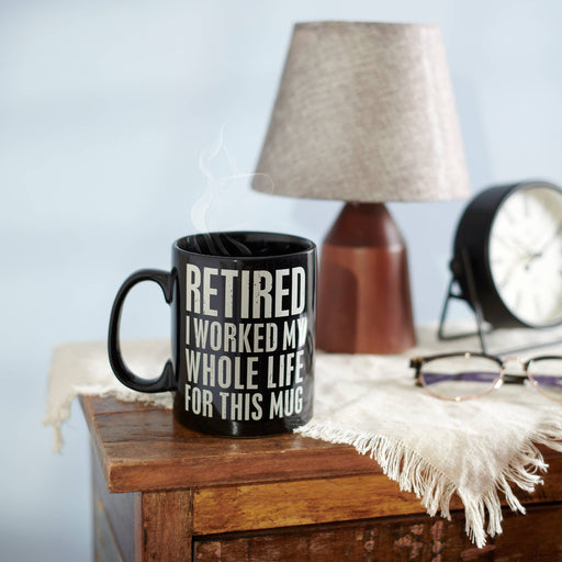 Retired, I Worked For This Mug Mug