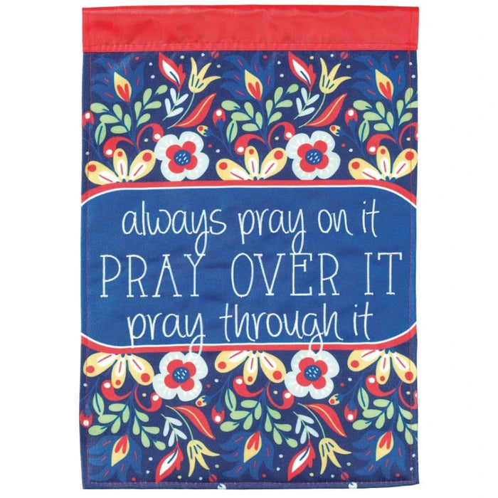 Always Pray Applique Plus Garden Flag