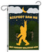 Bigfoot Saw Me Garden Flag