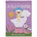 Silly Goose Lives Here Garden Flag