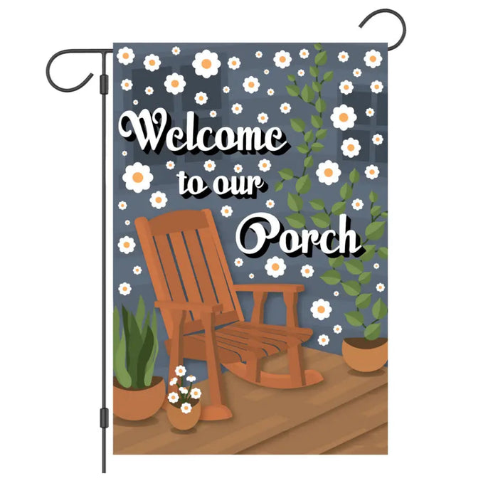 Welcome to Our Porch Garden Flag