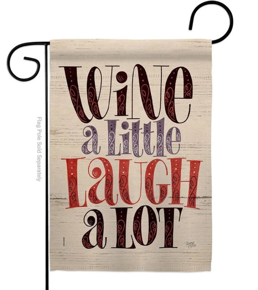 Wine Laugh Garden Flag