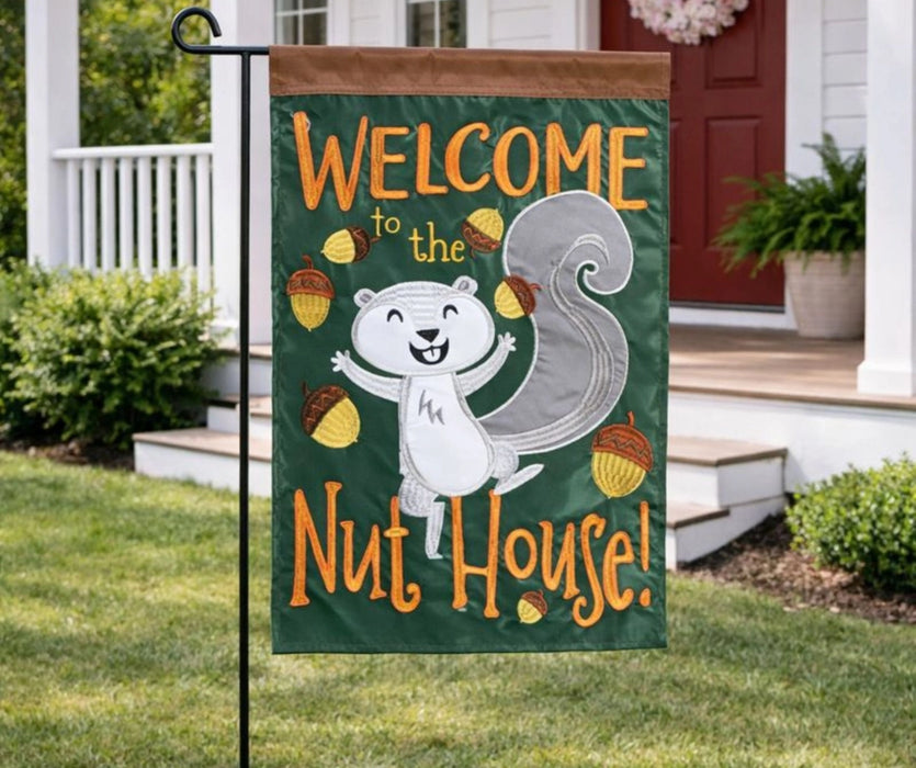Welcome to the Nuthouse Garden Flag