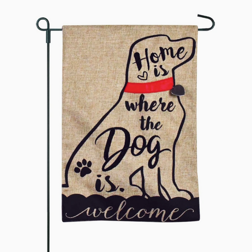 Home Is Where the Dog Is Burlap Garden Flag