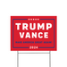 Trump Vance 2024 Red Coroplast Lawn Sign - Made in the USA