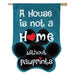 blue flag with a black felt pawprint and the words "a house is not a home without pawprints"