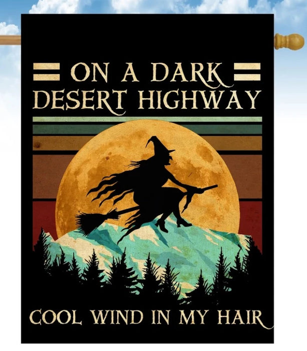 On a Dark Desert Highway Banner Flag