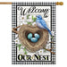 Welcome to Our Nest Banner Flag