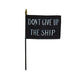 4x6" Commodore Perry Stick Flag reads "Don't Give Up The Ship"