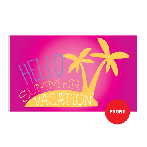 3x5' Hello Summer Vacation Polyester Flag - Made In USA