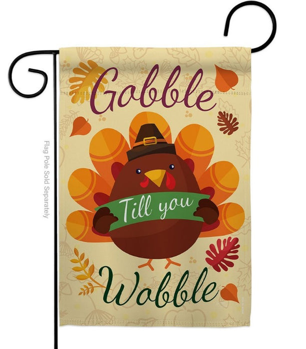 Gobble Till You Wobble Garden Flag