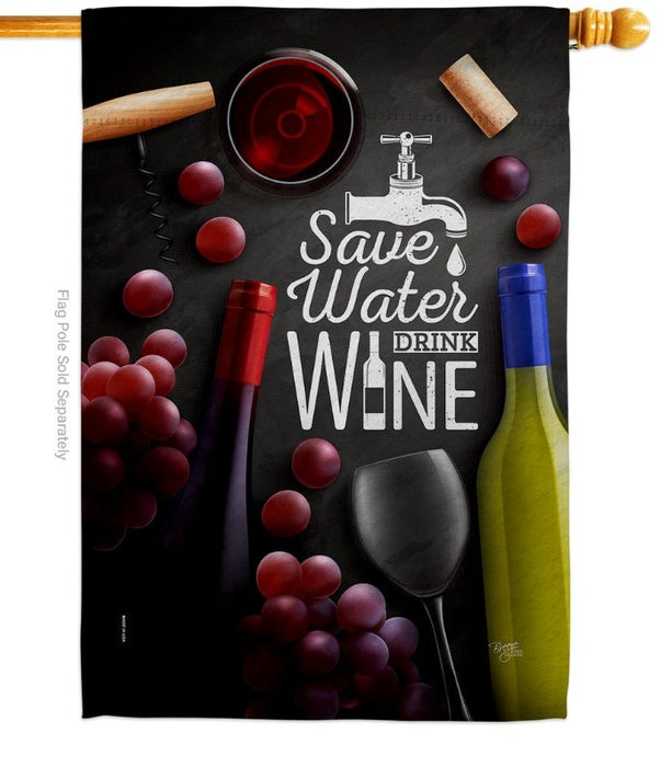 Save Water and Wine Banner Flag