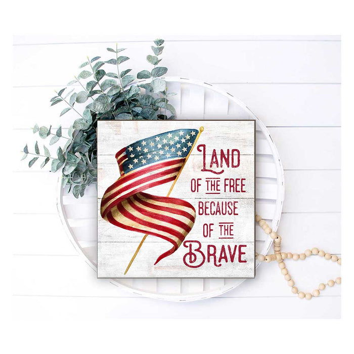 10"x10" Land of the Free Sign - Made in USA