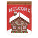 gingerbread house flag with the word welcome at the top